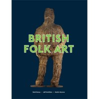 Tate Britain: British Folk Art